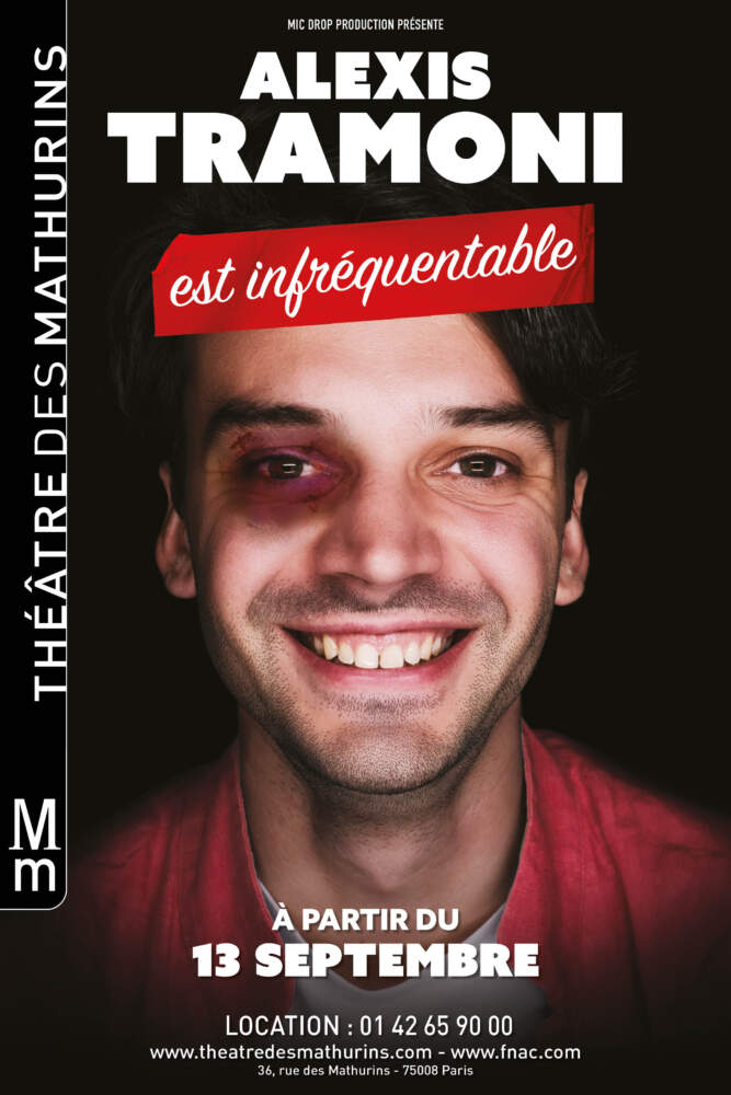 Affiche de "Alexis Tramoni est infréquentable"